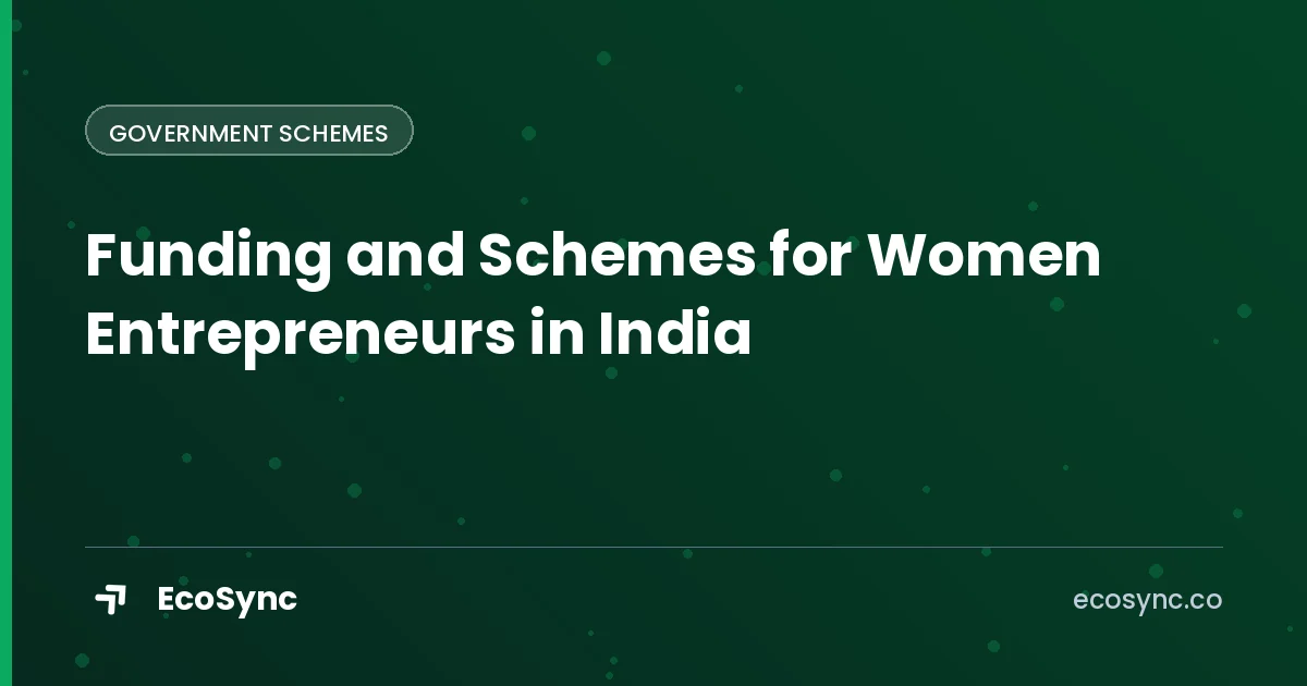 EcoSync article card: Government Schemes - startup schemes for women entrepreneurs india